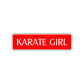 Karate Girl Karate MMA Road Aluminum Metal Novelty Street Plate Sign Wall Gift Decor