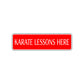 Karate Lessons Here Karate MMA Road Aluminum Metal Novelty Street Plate Sign Wall Gift Decor