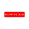 Keep of the Grass Hazard Road Aluminum Metal Novelty Street Plate Sign Wall Gift Decor