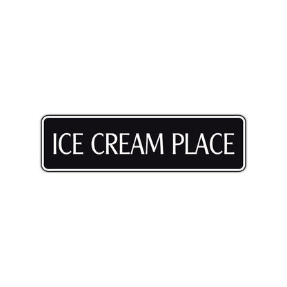 Ice Cream Place Road Aluminum Metal Novelty Street Plate Sign Wall Gift Decor