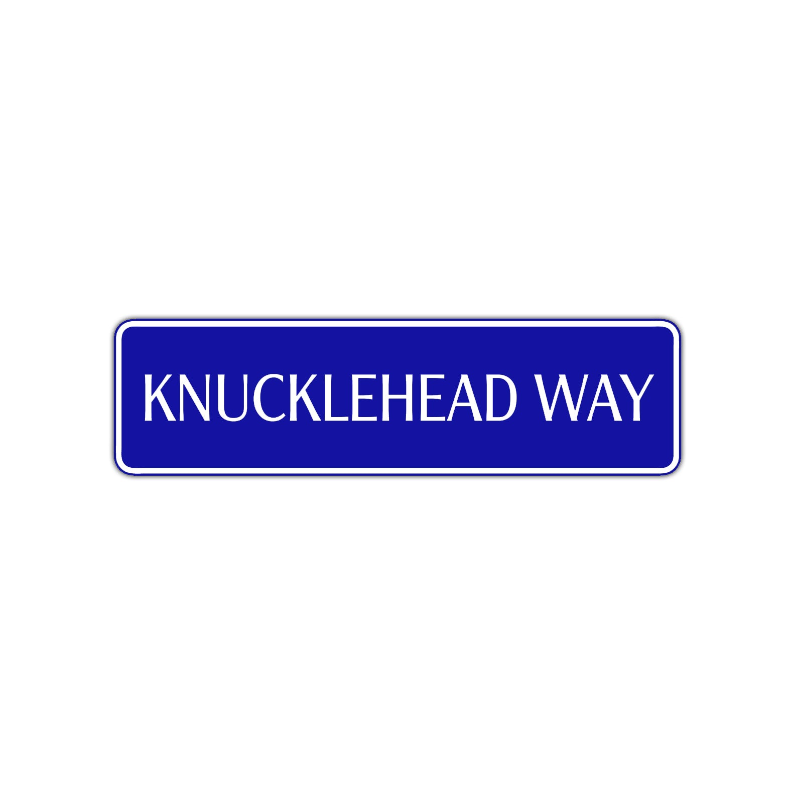 Knucklehead Way Road Aluminum Metal Novelty Street Plate Sign Wall Gift Decor