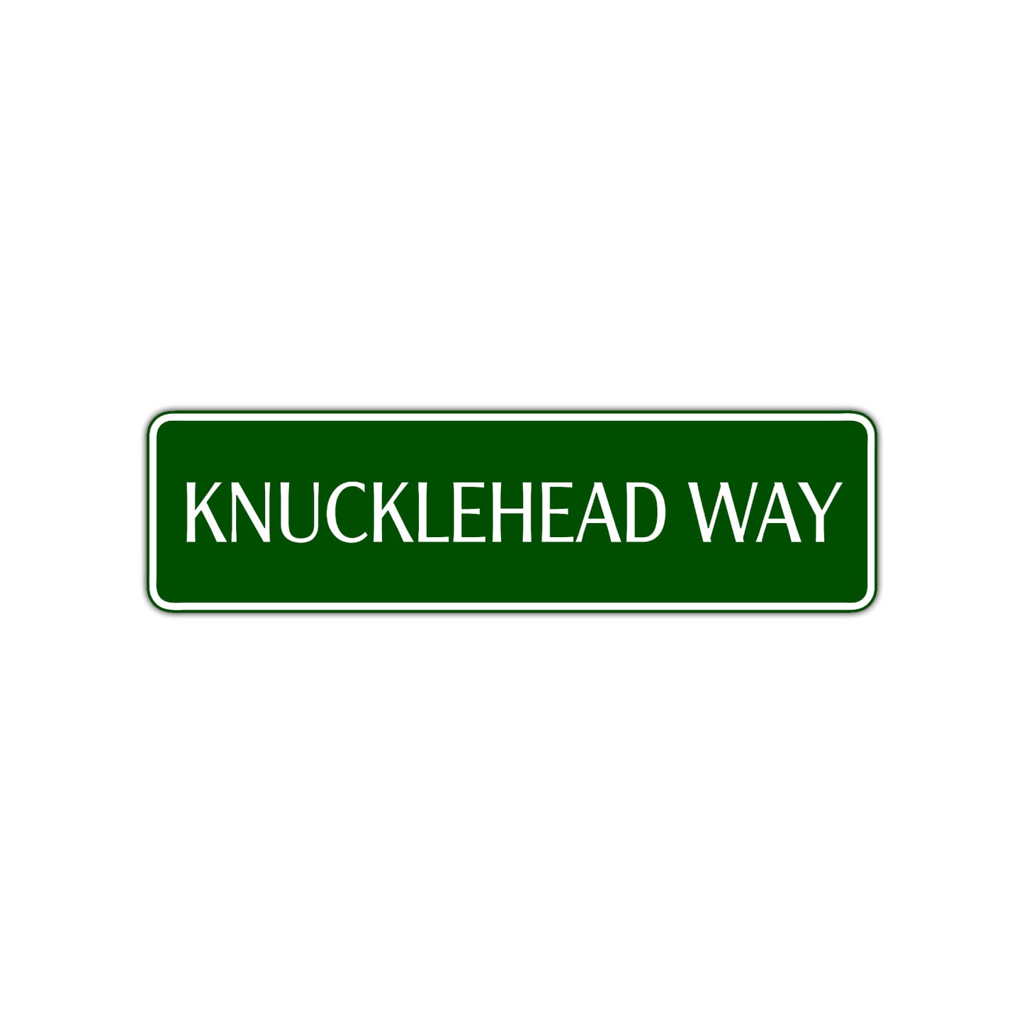 Knucklehead Way Road Aluminum Metal Novelty Street Plate Sign Wall Gift Decor