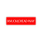 Knucklehead Way Road Aluminum Metal Novelty Street Plate Sign Wall Gift Decor