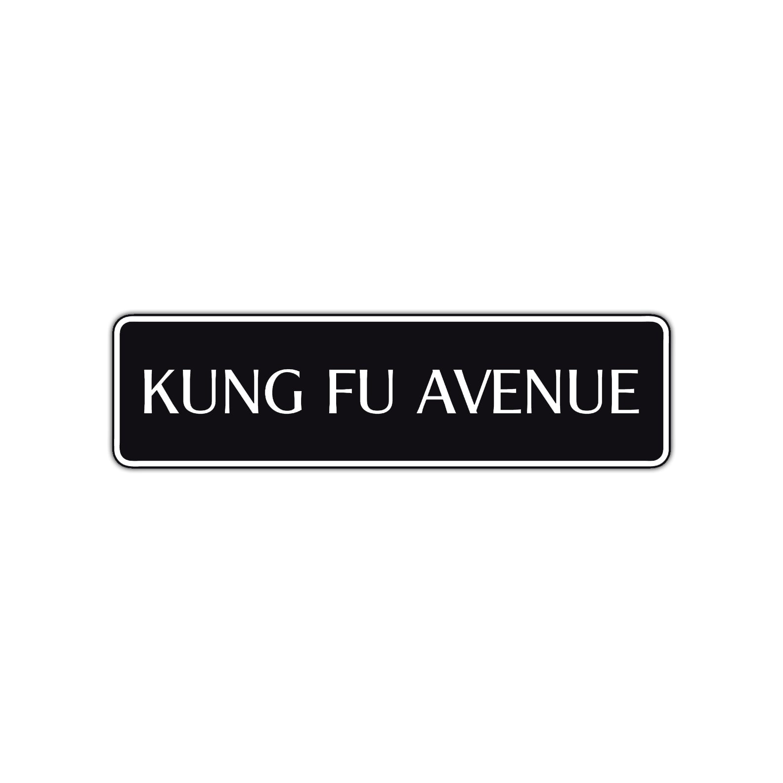 Kung Fu Avenue Road Aluminum Metal Novelty Street Plate Sign Wall Gift Decor