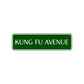 Kung Fu Avenue Road Aluminum Metal Novelty Street Plate Sign Wall Gift Decor