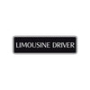 Limousine Driver Road Aluminum Metal Novelty Street Plate Sign Wall Gift Decor