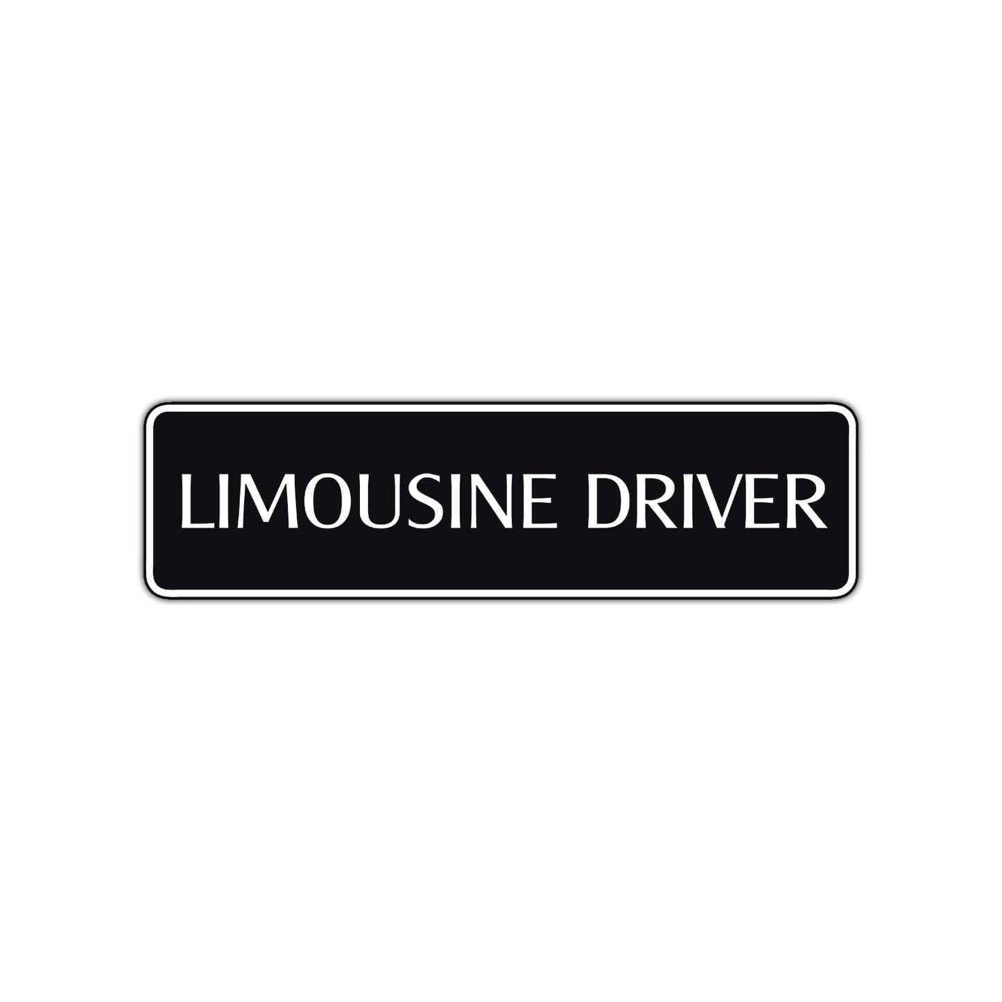 Limousine Driver Road Aluminum Metal Novelty Street Plate Sign Wall Gift Decor