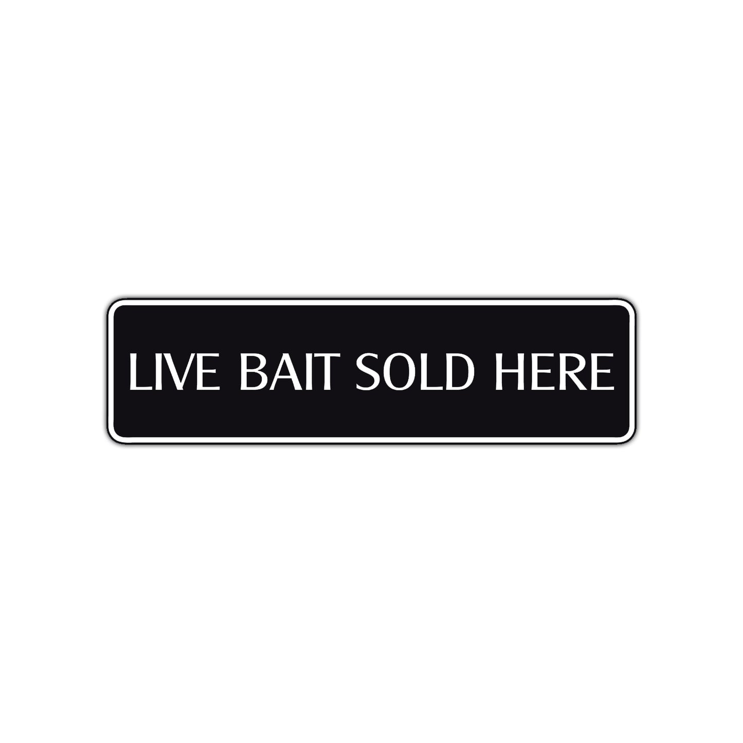Live Bait Sold Here Road Aluminum Metal Novelty Street Plate Sign Wall Gift Decor