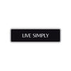 Live Simply Collectible Road Aluminum Metal Novelty Street Plate Sign Wall Gift Decor