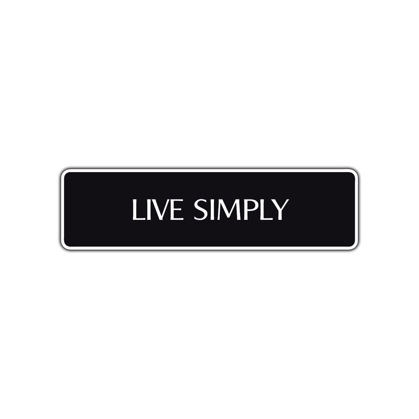 Live Simply Collectible Road Aluminum Metal Novelty Street Plate Sign Wall Gift Decor