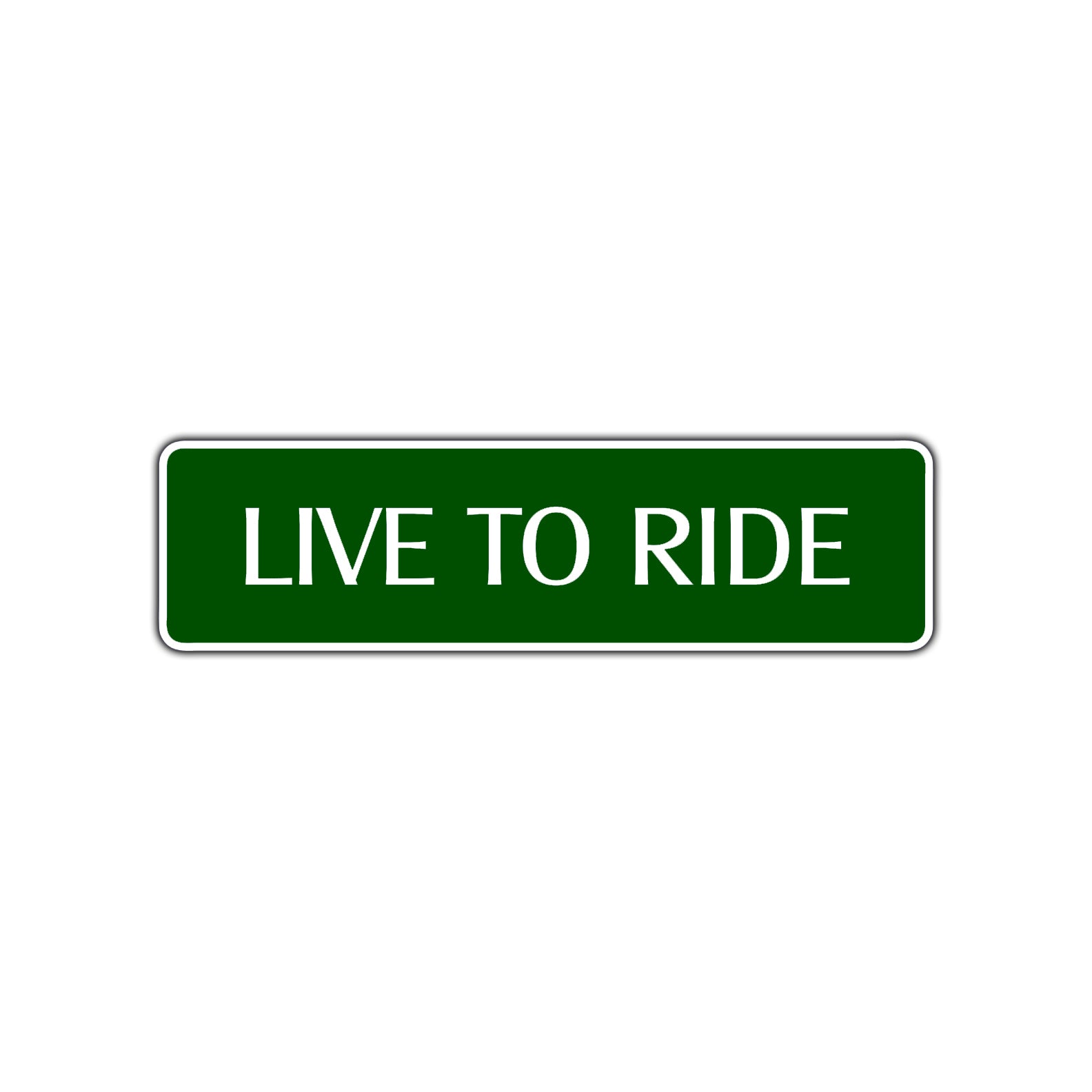 Live To Ride Road Aluminum Metal Novelty Street Plate Sign Wall Gift Decor