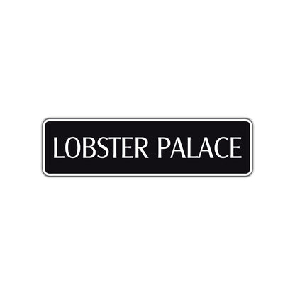 Lobster Palace Road Aluminum Metal Novelty Street Plate Sign Wall Gift Decor