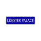 Lobster Palace Road Aluminum Metal Novelty Street Plate Sign Wall Gift Decor