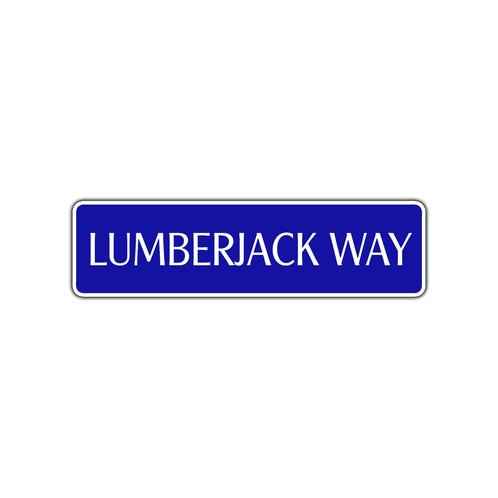 Lumberjack Way Road Aluminum Metal Novelty Street Plate Sign Wall Gift Decor