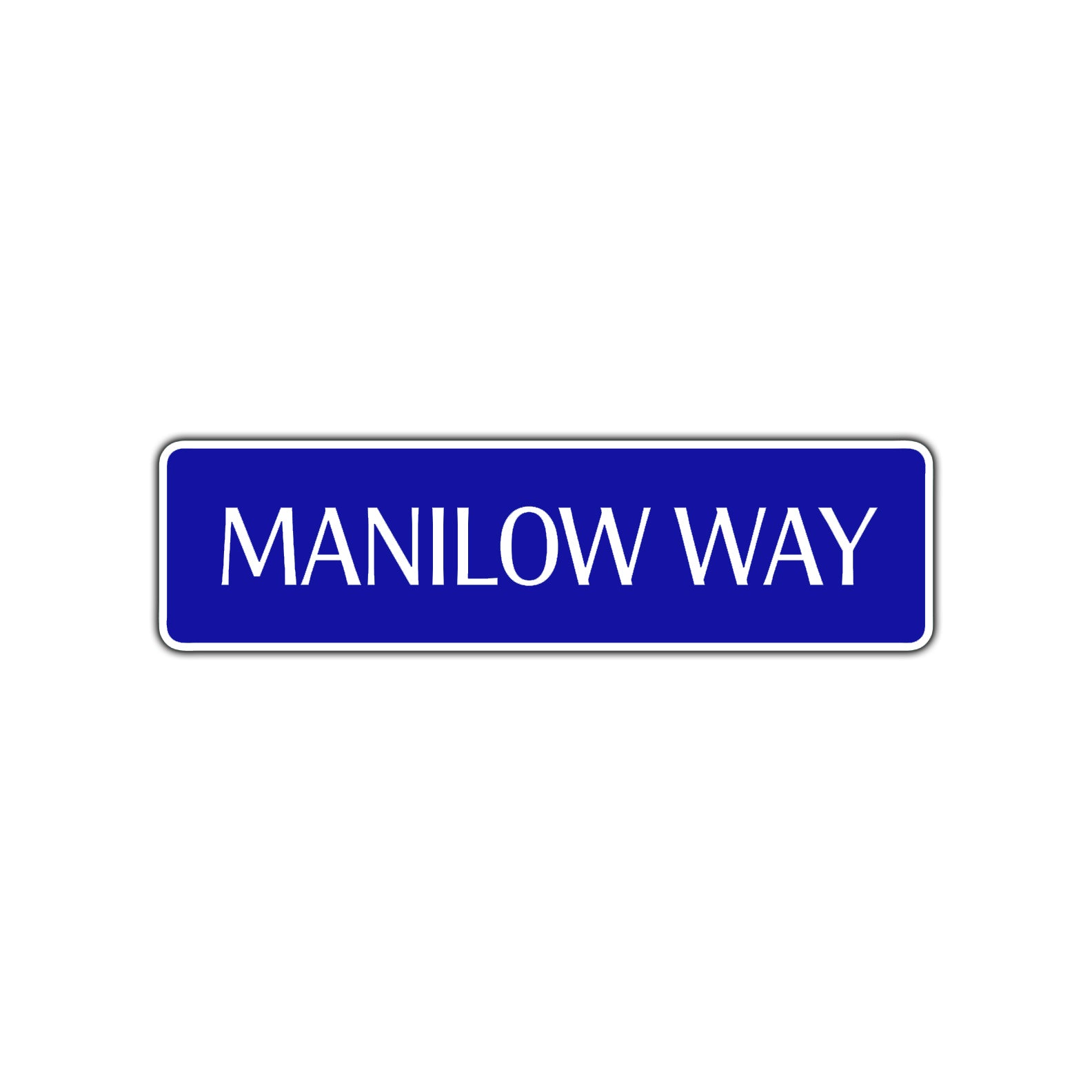 Manilow Way New York City Road Aluminum Metal Novelty Street Plate Sign Wall Gift Decor
