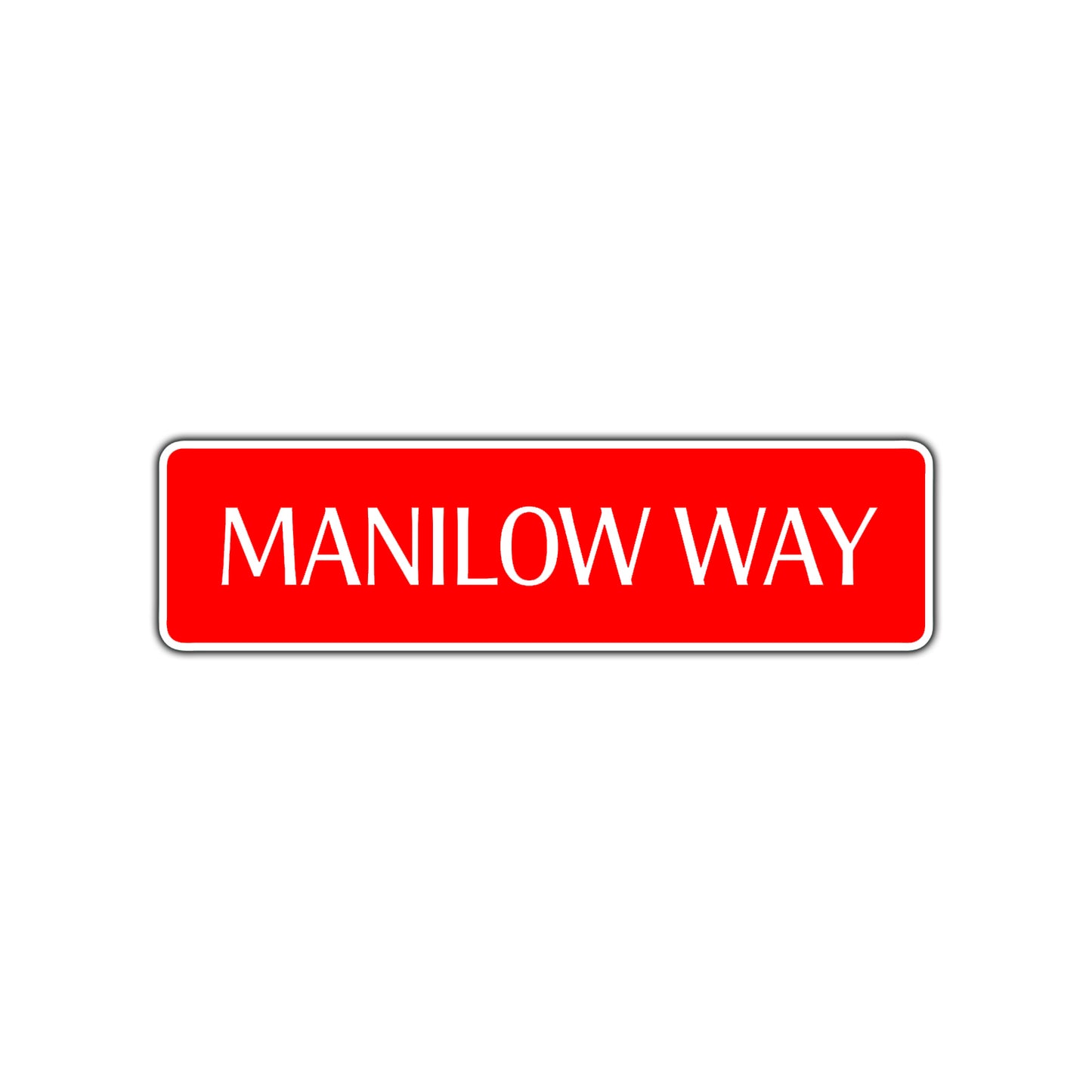 Manilow Way New York City Road Aluminum Metal Novelty Street Plate Sign Wall Gift Decor