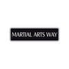 Martial Arts Way Karate MMA Road Aluminum Metal Novelty Street Plate Sign Wall Gift Decor