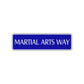 Martial Arts Way Karate MMA Road Aluminum Metal Novelty Street Plate Sign Wall Gift Decor