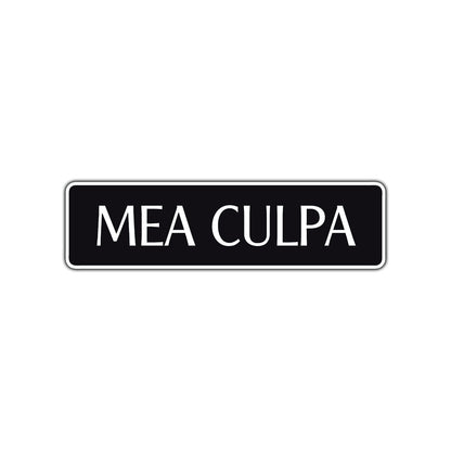 Mea Culpa Road Aluminum Metal Novelty Street Plate Sign Wall Gift Decor