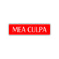 Mea Culpa Road Aluminum Metal Novelty Street Plate Sign Wall Gift Decor
