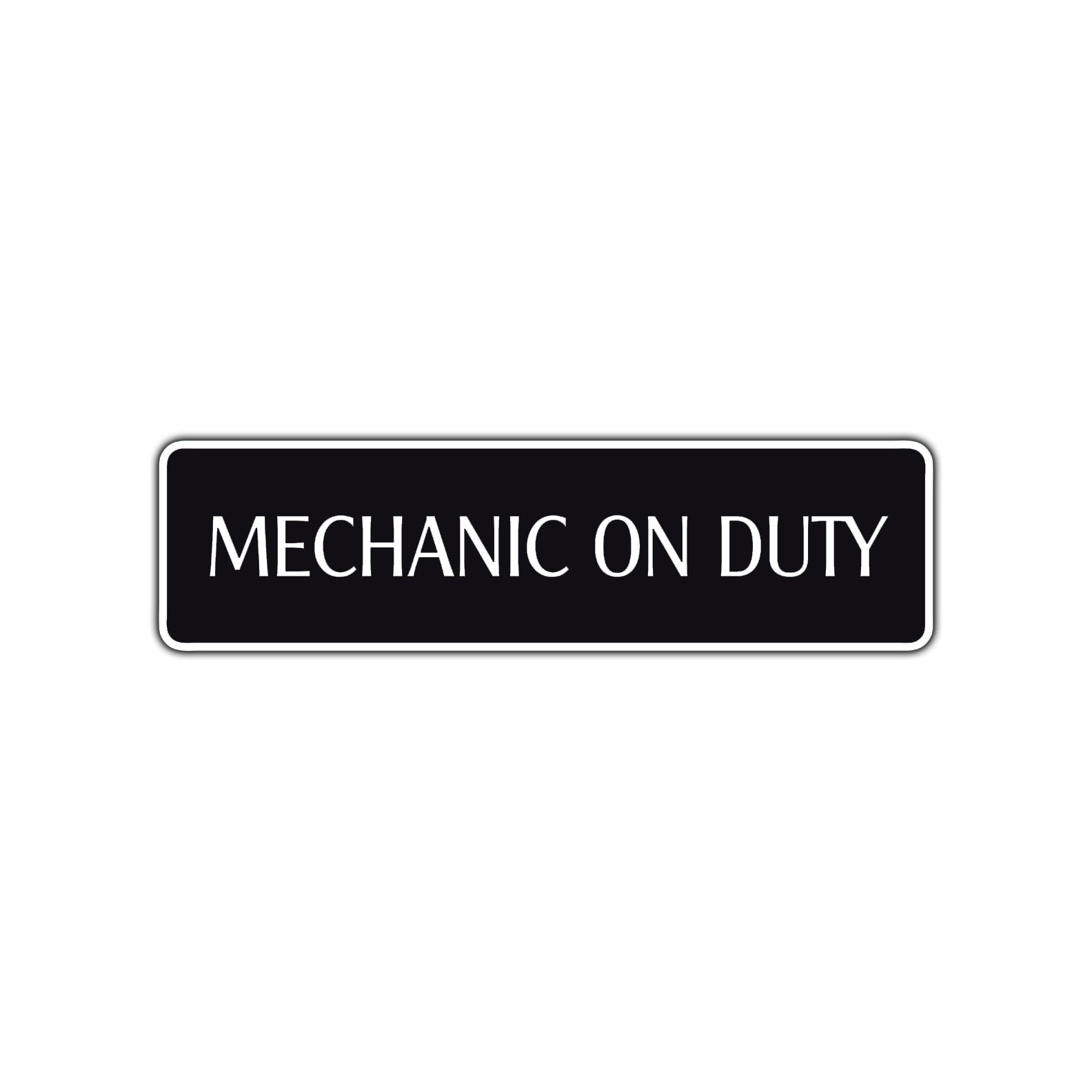 Mechanic On Duty Road Aluminum Metal Novelty Street Plate Sign Wall Gift Decor