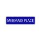 Mermaid Place Road Aluminum Metal Novelty Street Plate Sign Wall Gift Decor