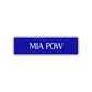 Mia Pow Road Aluminum Metal Novelty Street Plate Sign Wall Gift Decor