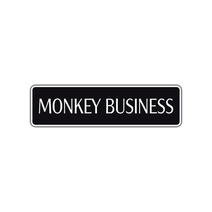 Monkey Business Road Aluminum Metal Novelty Street Plate Sign Wall Gift Decor