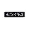 Mustang Place Road Aluminum Metal Novelty Street Plate Sign Wall Gift Decor