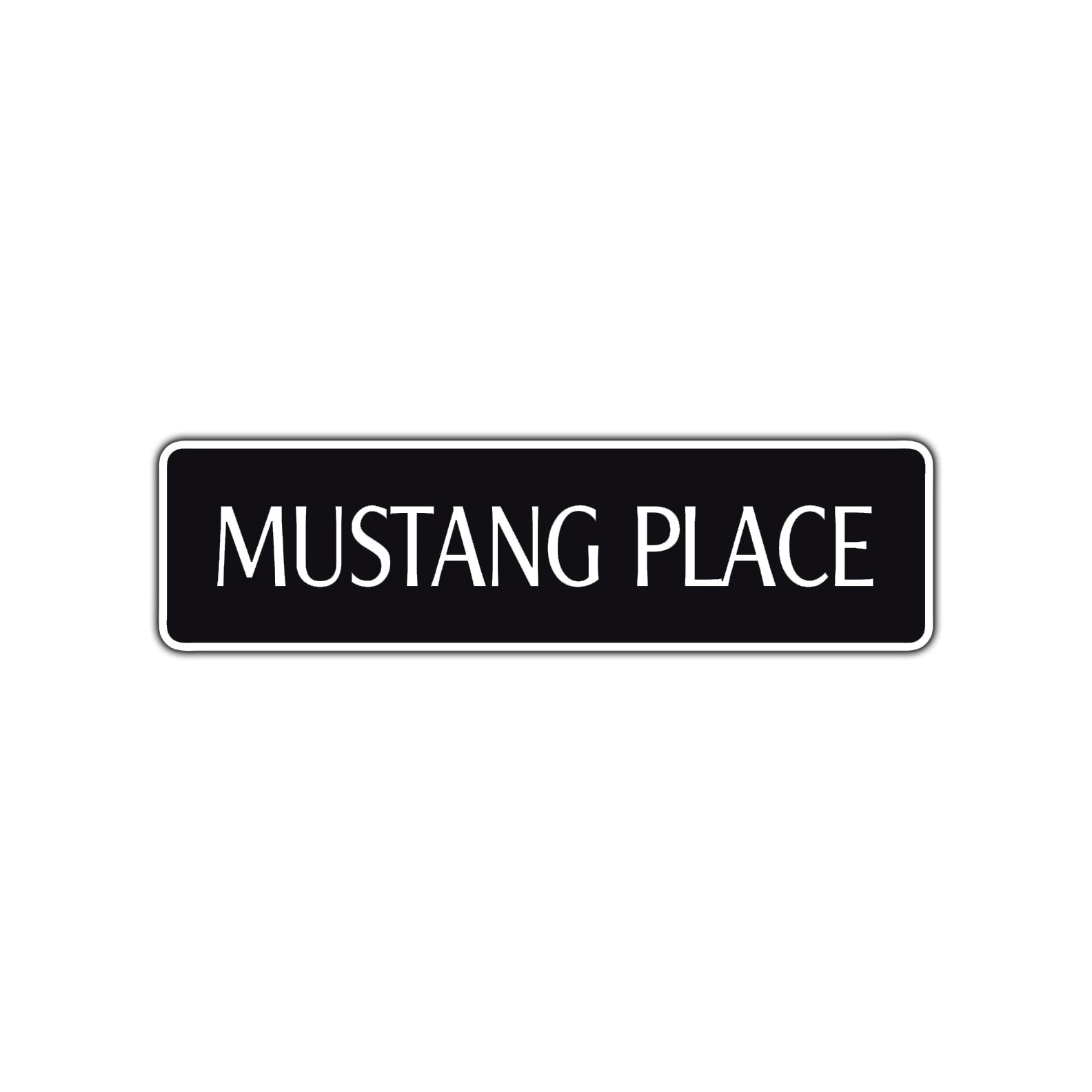 Mustang Place Road Aluminum Metal Novelty Street Plate Sign Wall Gift Decor