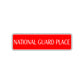 National Guard Place Road Aluminum Metal Novelty Street Plate Sign Wall Gift Decor
