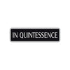 In Quintessence Road Aluminum Metal Novelty Street Plate Sign Wall Gift Decor