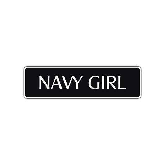 Navy Girl Road Aluminum Metal Novelty Street Plate Sign Wall Gift Decor