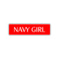 Navy Girl Road Aluminum Metal Novelty Street Plate Sign Wall Gift Decor