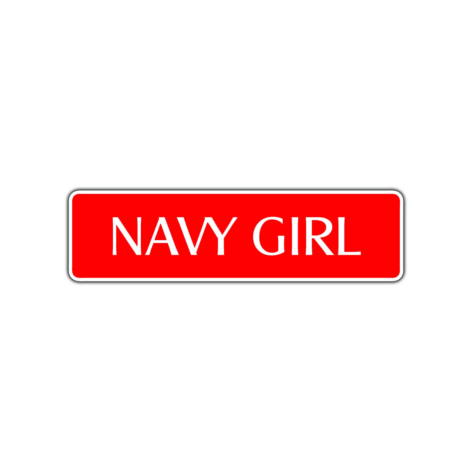 Navy Girl Road Aluminum Metal Novelty Street Plate Sign Wall Gift Decor