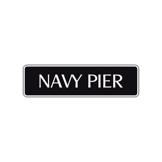Navy Pier Road Aluminum Metal Novelty Street Plate Sign Wall Gift Decor