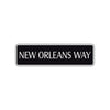 New Orleans Way Road Aluminum Metal Novelty Street Plate Sign Wall Gift Decor
