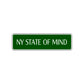 New York State of Mind Road Aluminum Metal Novelty Street Plate Sign Wall Gift Decor