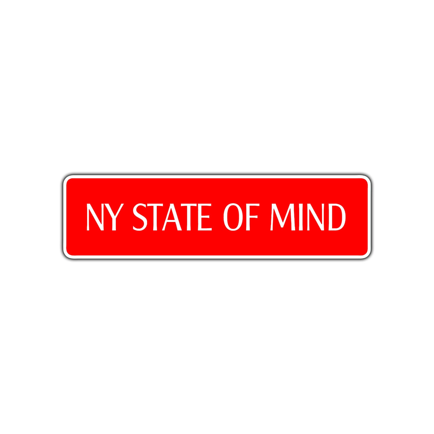 New York State of Mind Road Aluminum Metal Novelty Street Plate Sign Wall Gift Decor
