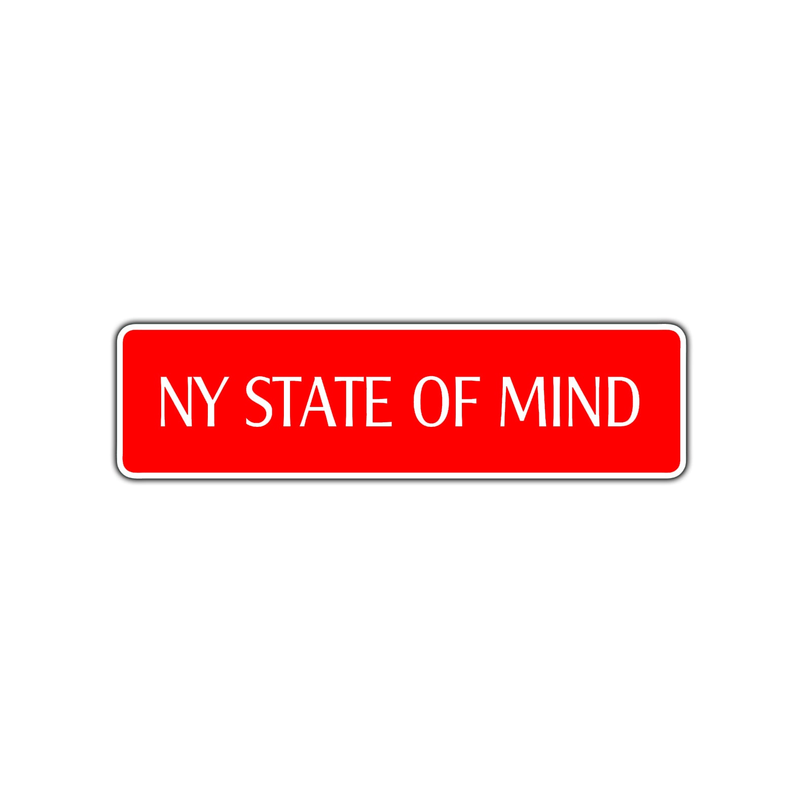 New York State of Mind Road Aluminum Metal Novelty Street Plate Sign Wall Gift Decor