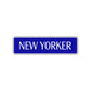 New Yorker Road Aluminum Metal Novelty Street Plate Sign Wall Gift Decor