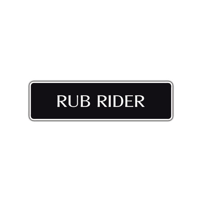 Rub Rider Harley Road Aluminum Metal Novelty Street Plate Sign Wall Gift Decor