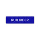 Rub Rider Harley Road Aluminum Metal Novelty Street Plate Sign Wall Gift Decor