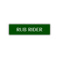 Rub Rider Harley Road Aluminum Metal Novelty Street Plate Sign Wall Gift Decor