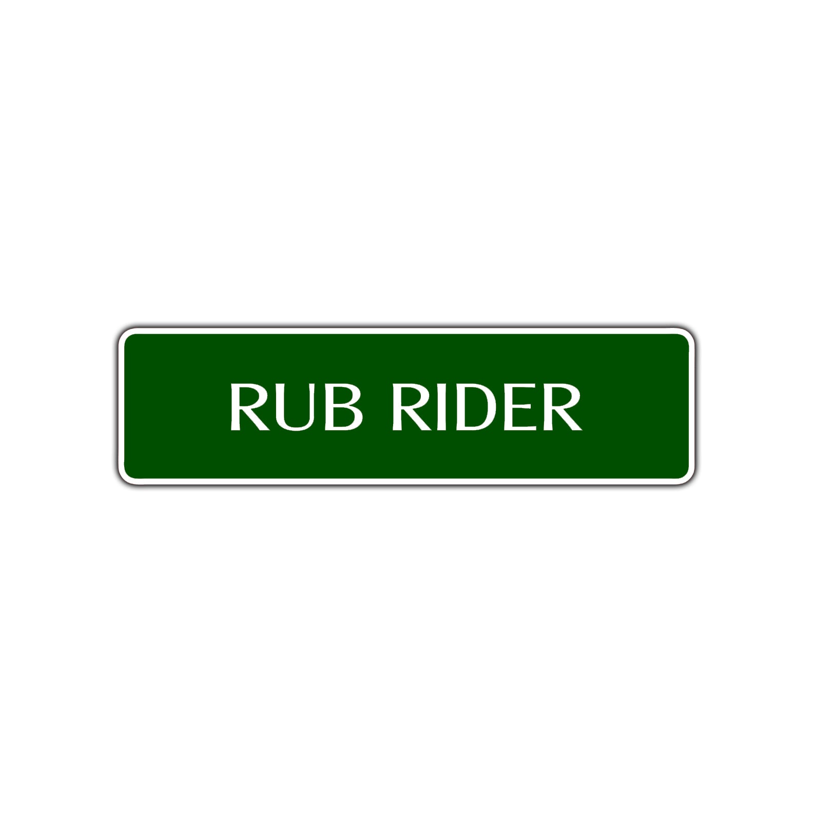 Rub Rider Harley Road Aluminum Metal Novelty Street Plate Sign Wall Gift Decor