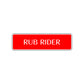 Rub Rider Harley Road Aluminum Metal Novelty Street Plate Sign Wall Gift Decor