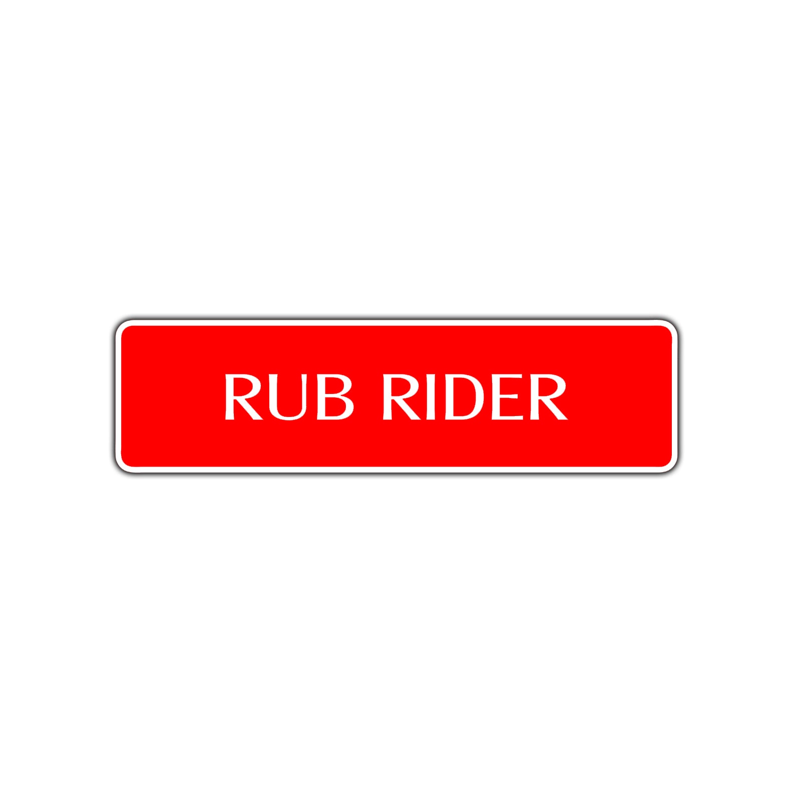 Rub Rider Harley Road Aluminum Metal Novelty Street Plate Sign Wall Gift Decor