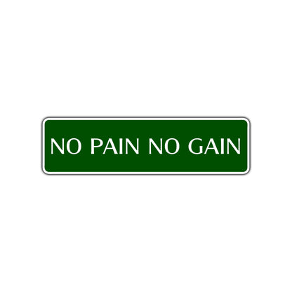 No Pain No Gain Karate MMA Road Aluminum Metal Novelty Street Plate Sign Wall Gift Decor