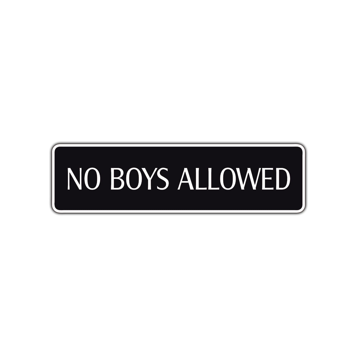 No Boys Allowed Road Aluminum Metal Novelty Street Plate Sign Wall Gift Decor