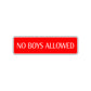 No Boys Allowed Road Aluminum Metal Novelty Street Plate Sign Wall Gift Decor